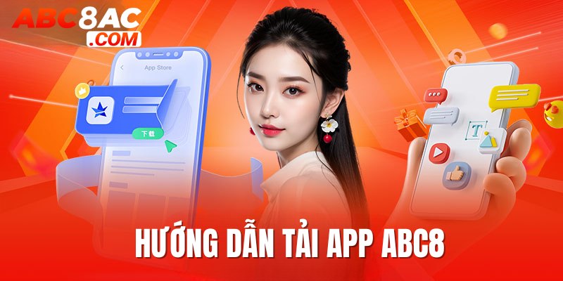 Chỉ dẫn đầy đủ cách tải app ABC8 trên Android và iOS